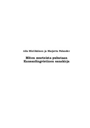 eRepo - Miten murteista puhutaan: Kansanlingvistinen sanakirja